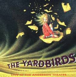 The Yardbirds : Live at the Anderson Theatre